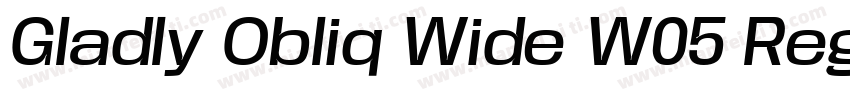 Gladly Obliq Wide W05 Regular字体转换